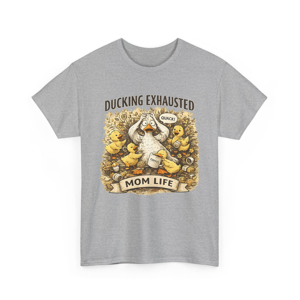 “Ducking Exhausted” T-Shirt – Funny Tired Mom Graphic Tee