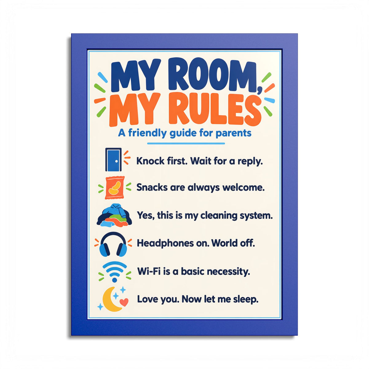 My Room My Rules Funny Teen Bedroom Wall Art – Framed Poster