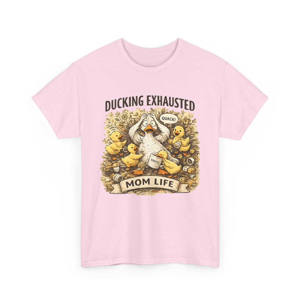 “Ducking Exhausted” T-Shirt – Funny Tired Mom Graphic Tee