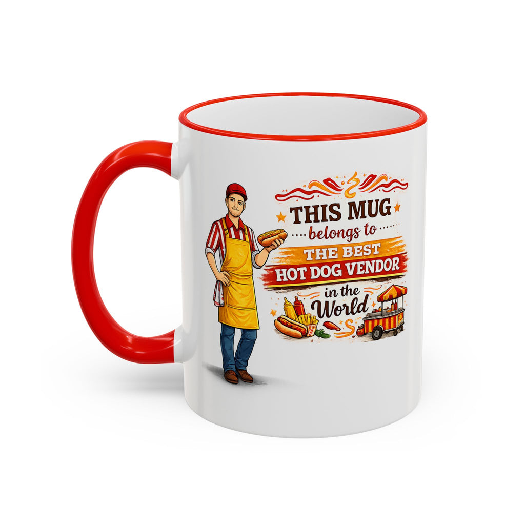 Best Hot Dog Vendor Mug This Mug Belongs To The Best Hot Dog Vendor in the World, Funny Food Seller Gift