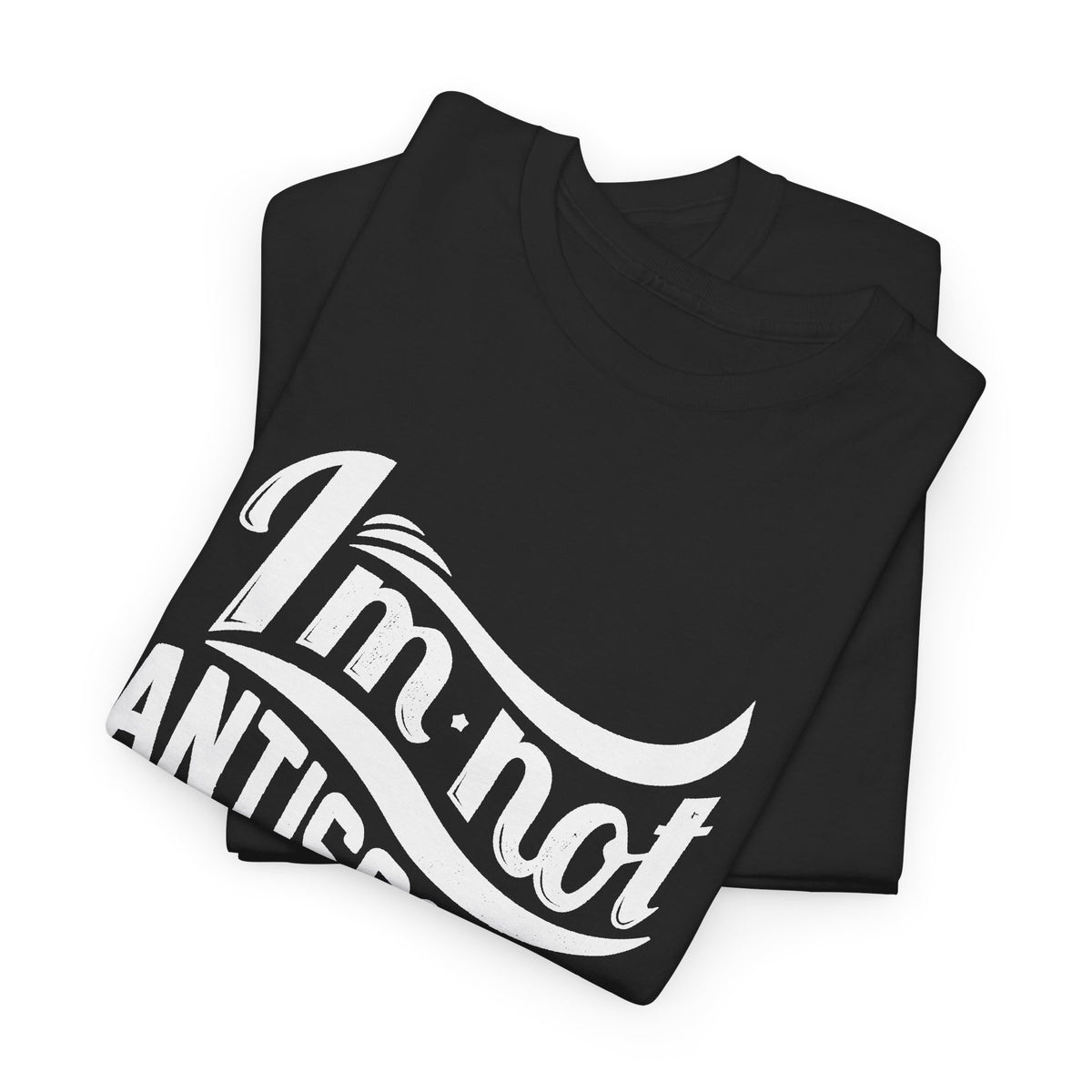 “I’m Not Antisocial, Society Is Anti-Me” T-Shirt – Funny Introvert Graphic Tee
