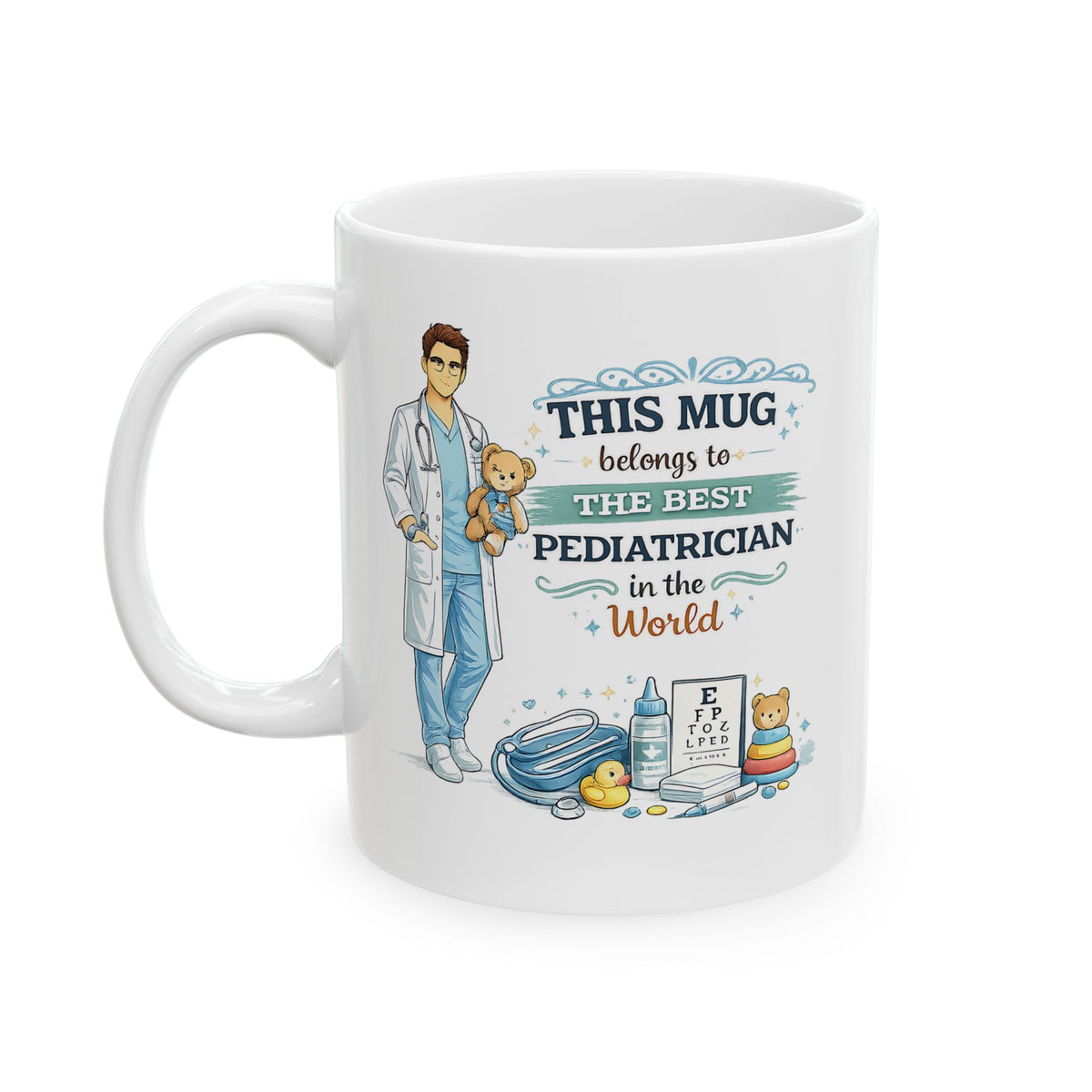 Best Pediatrician Mug This Mug Belongs To The Best Pediatrician in the World, Pediatric Doctor Gift
