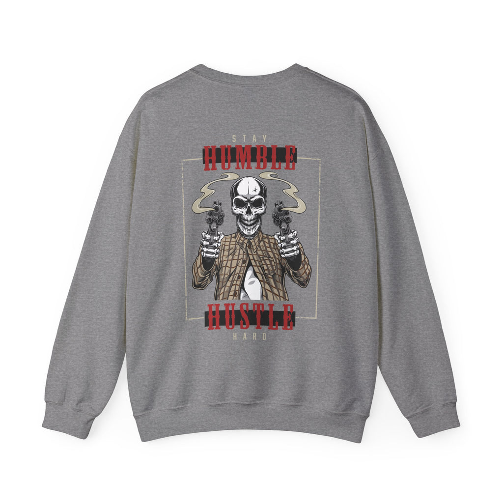 Stay Humble Hustle Hard Sweatshirt, Unisex Crewneck