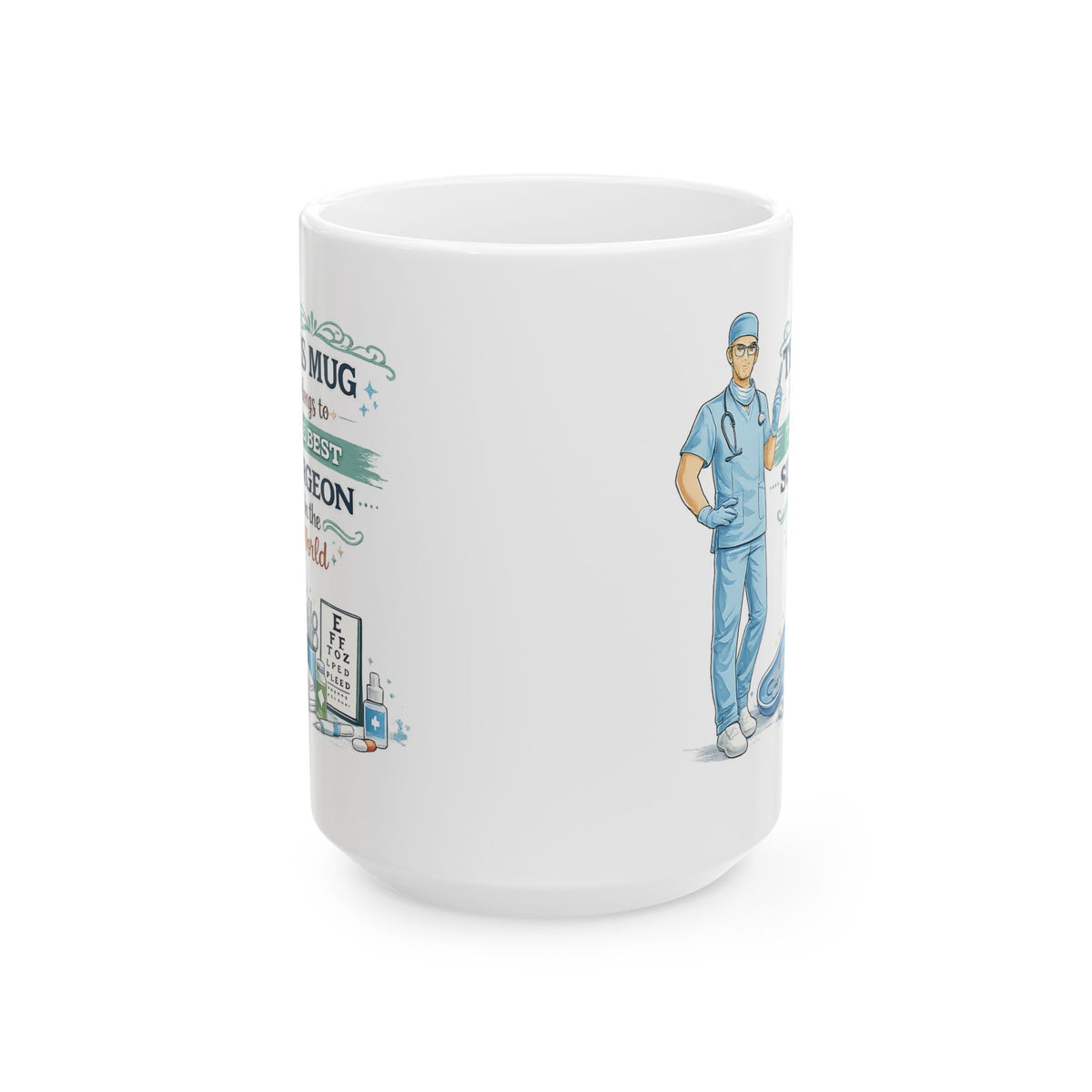 Best Surgeon Mug This Mug Belongs To The Best Surgeon in the World, Doctor Coffee Mug Gift