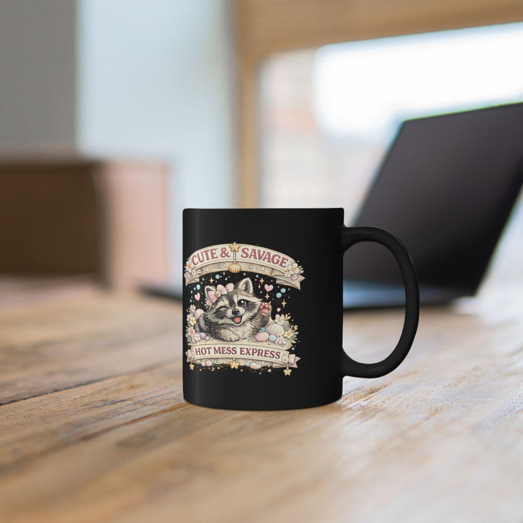 Cute and Savage Hot Mess Express Mug Funny Raccoon Coffee Cup Gift for Her