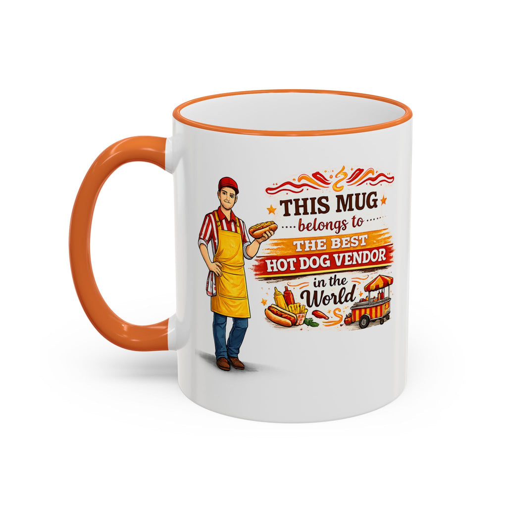 Best Hot Dog Vendor Mug This Mug Belongs To The Best Hot Dog Vendor in the World, Funny Food Seller Gift