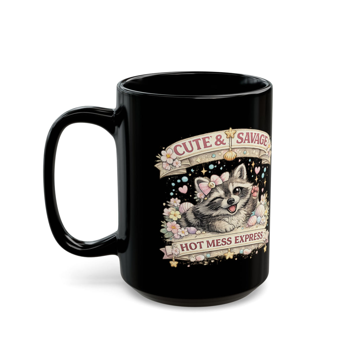 Cute and Savage Hot Mess Express Mug Funny Raccoon Coffee Cup Gift for Her