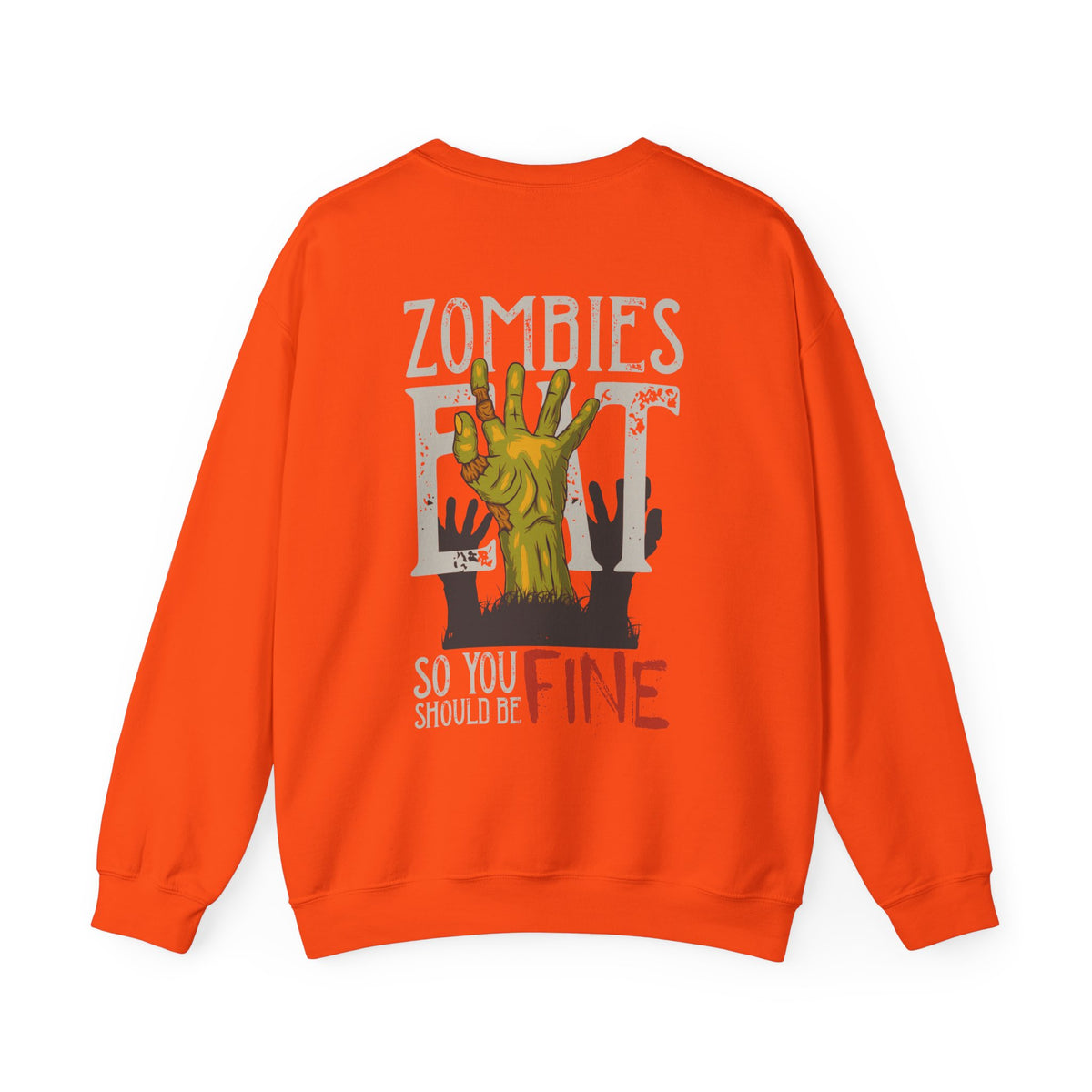 Zombies Eat Crewneck Sweatshirt