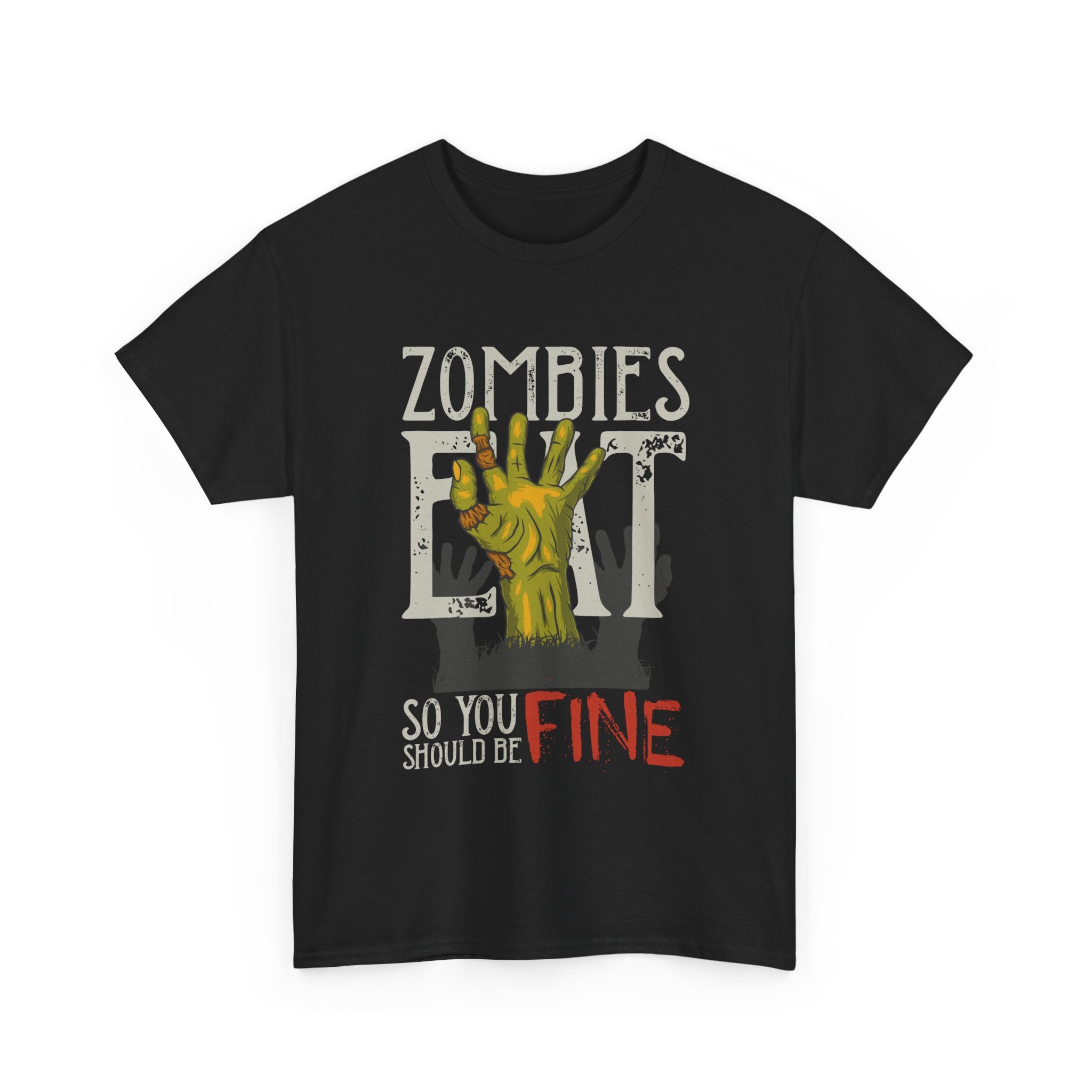 Zombie Eat Graphic Tee — Zombies Eat So You Should Be Fine Halloween T-Shirt – Bamerix
