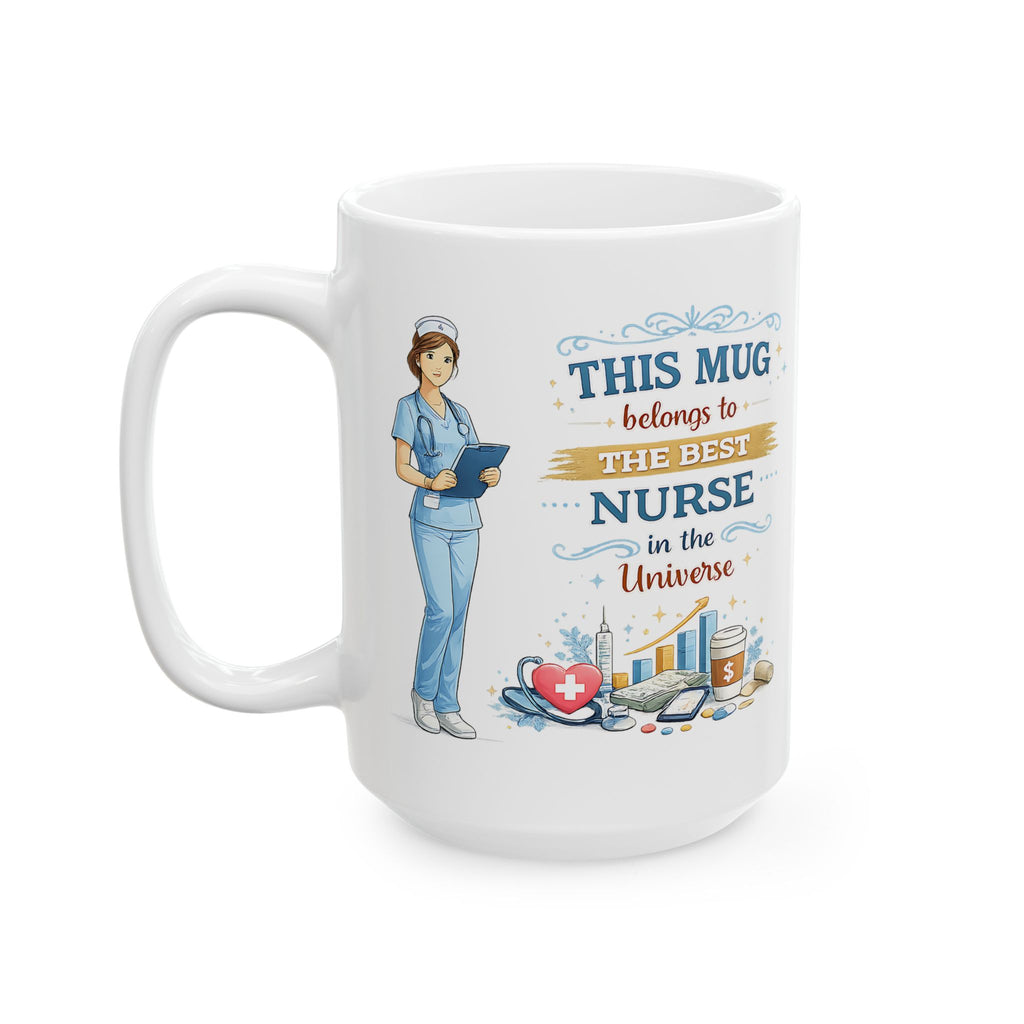 Best Nurse Mug  This Mug Belongs To The Best Nurse in the Universe, Nurse Coffee Mug Gift