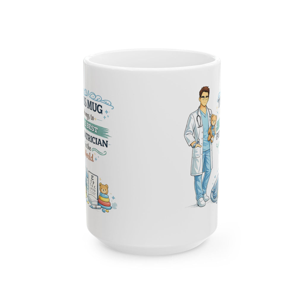 Best Pediatrician Mug This Mug Belongs To The Best Pediatrician in the World, Pediatric Doctor Gift