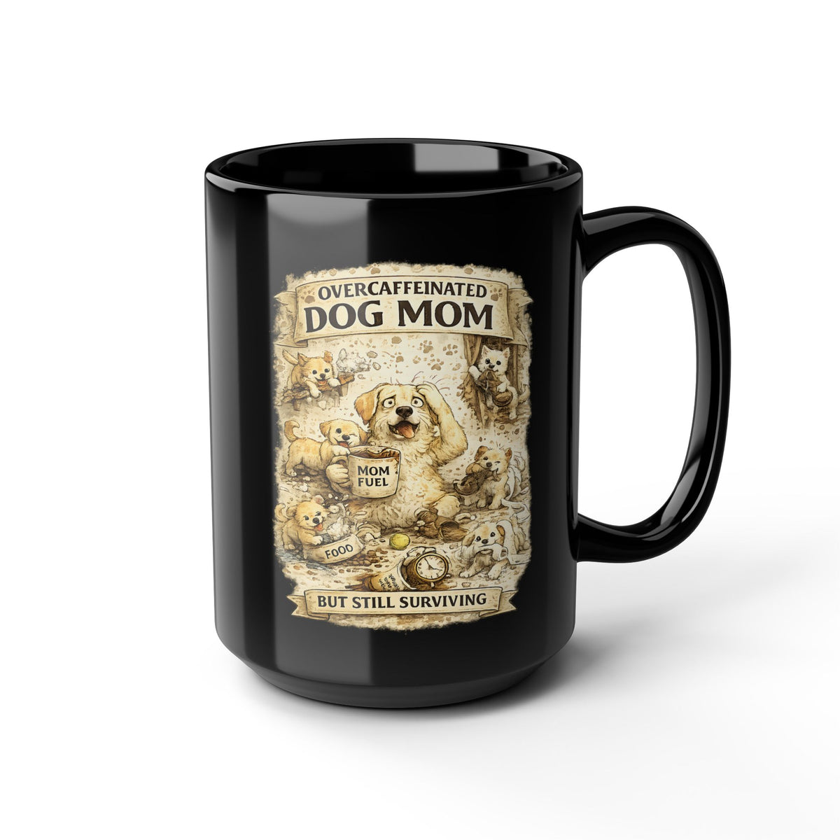 Overcaffeinated Dog Mom Mug Funny Dog Mom Coffee Cup Dog Lover Gift