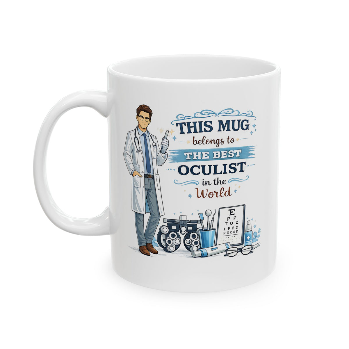 Best Oculist Mug  This Mug Belongs To The Best Oculist in the World, Eye Doctor Coffee Mug Gift
