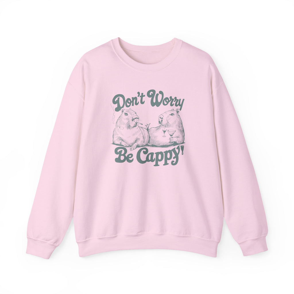 Don't Worry Be Cappy Sweatshirt, Funny Animal Lover Apparel