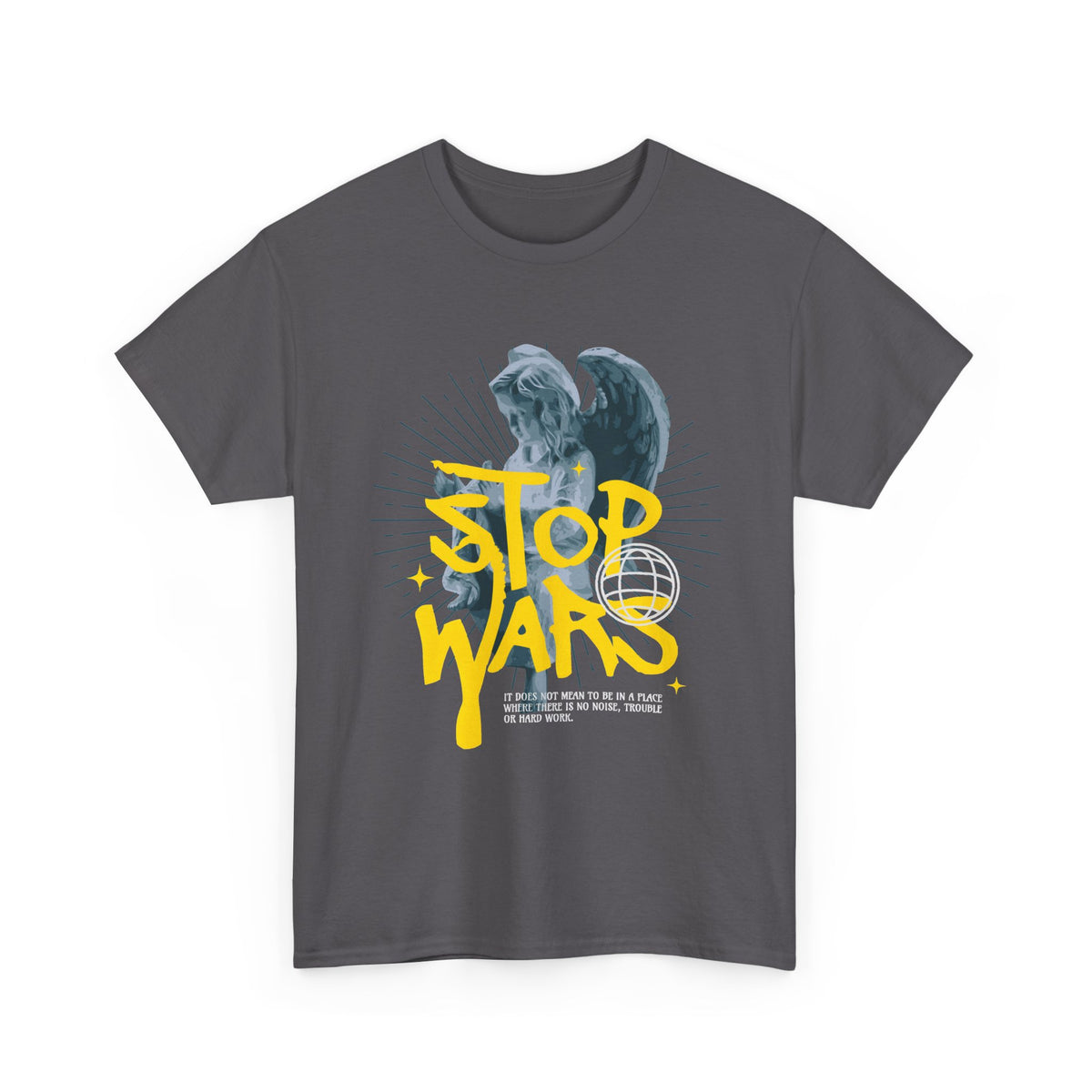 Stop Wars T-Shirt – Peace & Anti-War Graphic Tee