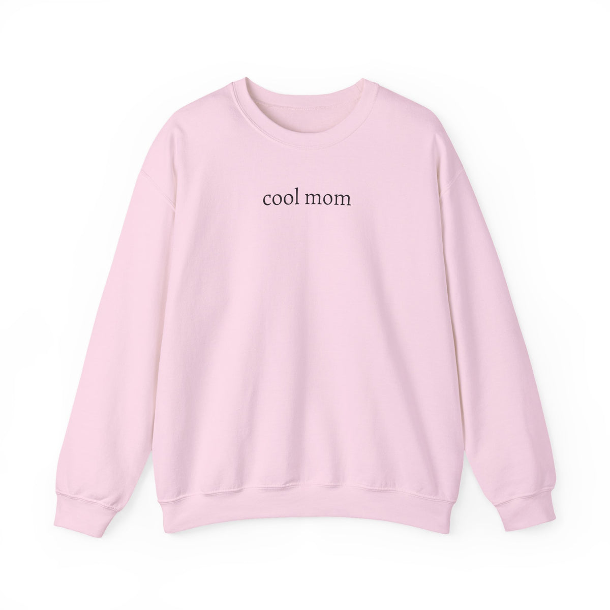 Cool Mom Sweatshirt - Perfect Gift for Mother's Day, Cool Moms, Cozy Style