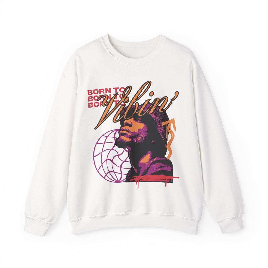 Vibin' Portrait Crewneck Sweatshirt  Born to Vibin' Graphic