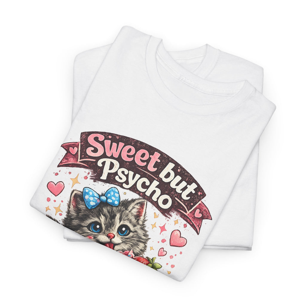 “Sweet But Psycho” T-Shirt – Cute Funny Kawaii Cat Graphic Tee