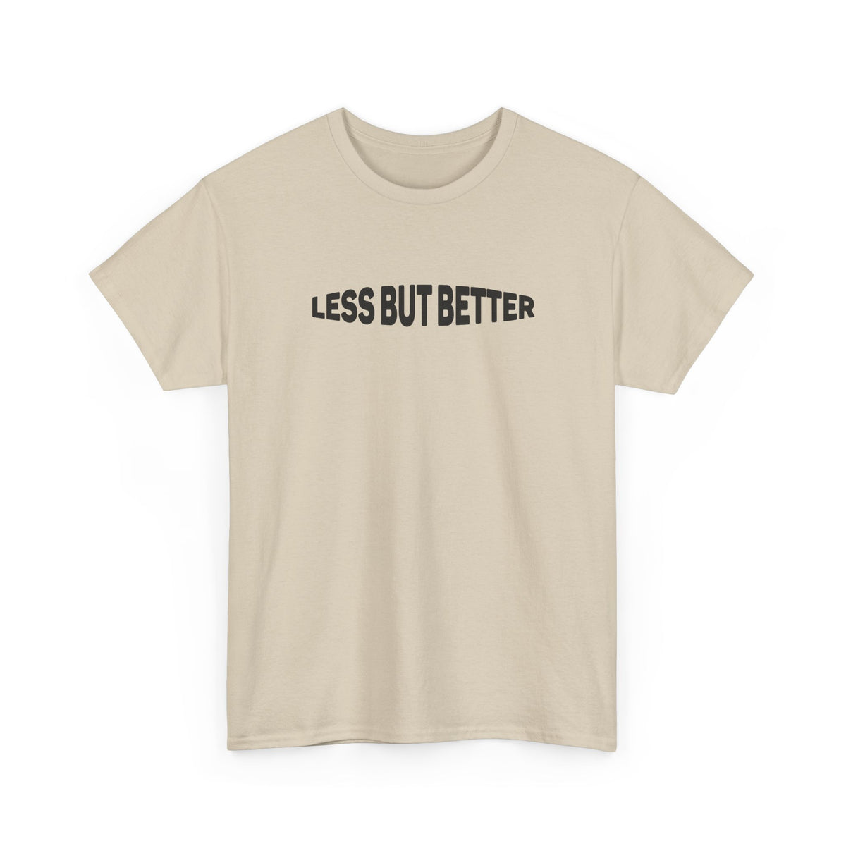 Less Is More T-Shirt – Minimalist Unisex Casual Slogan Tee