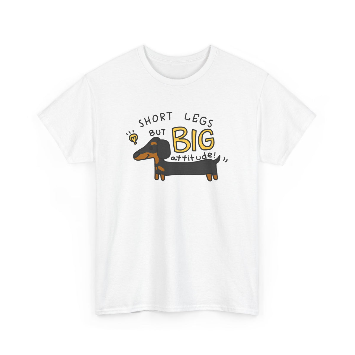“Short Legs, Big Attitude” Dachshund T-Shirt – Funny Dog Graphic Tee