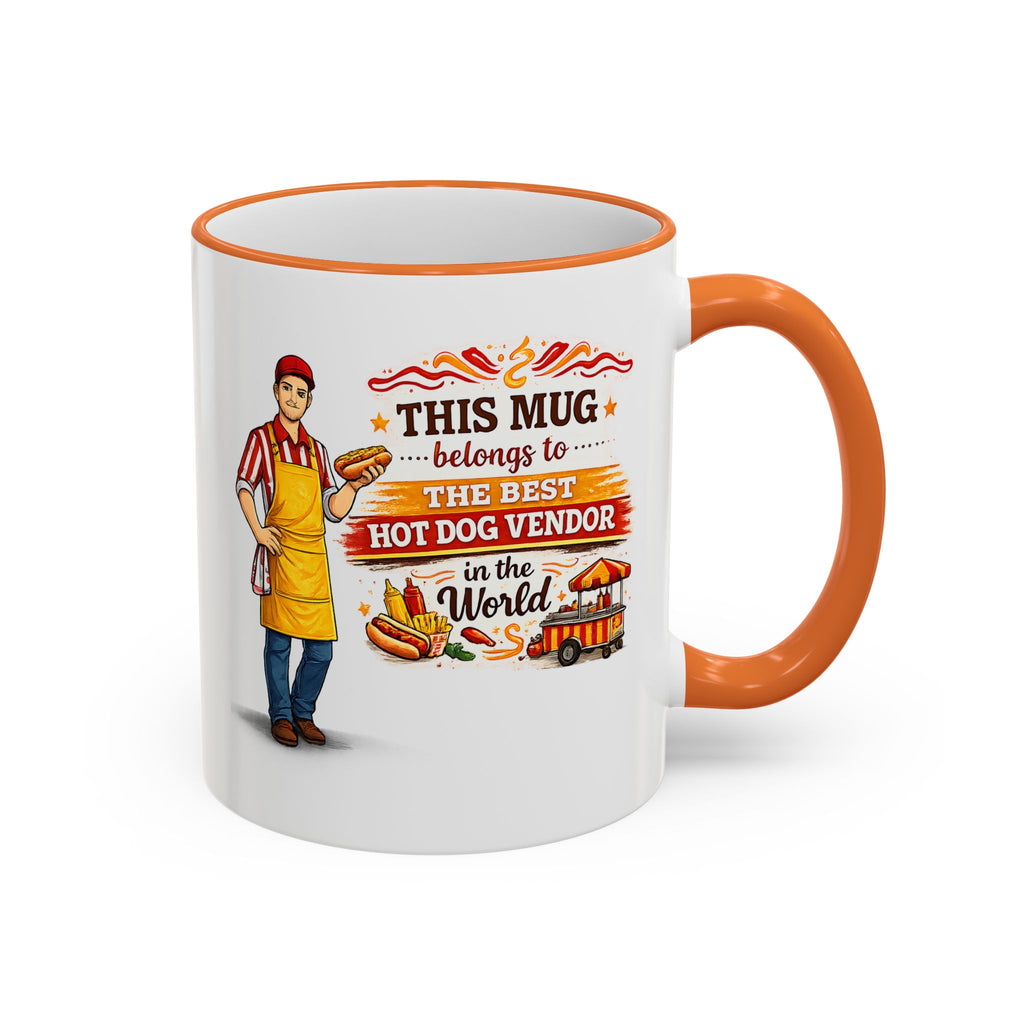 Best Hot Dog Vendor Mug This Mug Belongs To The Best Hot Dog Vendor in the World, Funny Food Seller Gift
