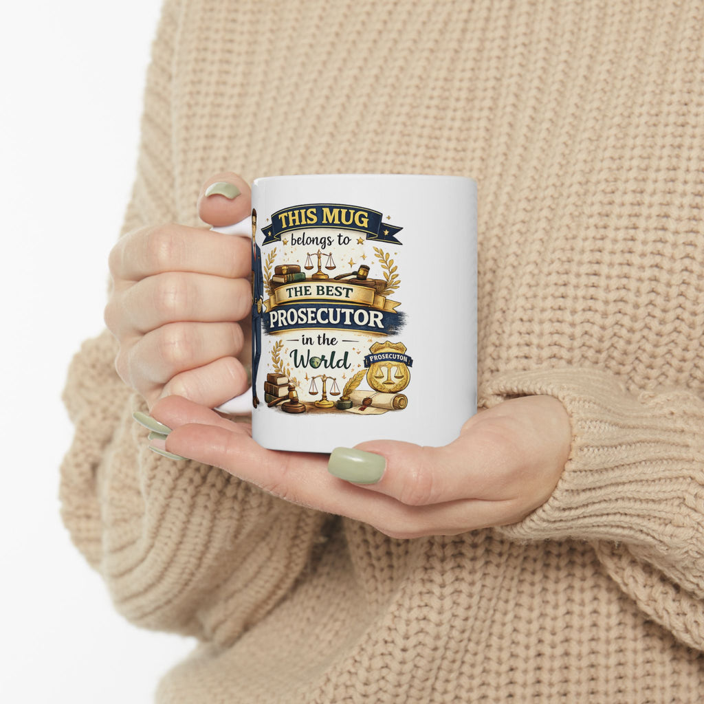 Best Prosecutor Mug This Mug Belongs To The Best Prosecutor in the World, Prosecutor Coffee Mug Gift