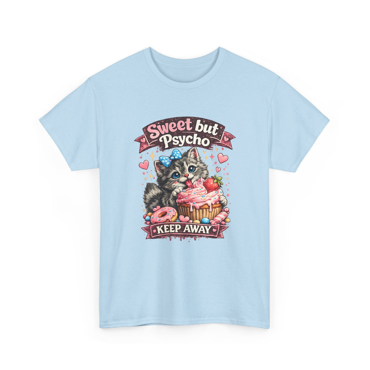 “Sweet But Psycho” T-Shirt – Cute Funny Kawaii Cat Graphic Tee