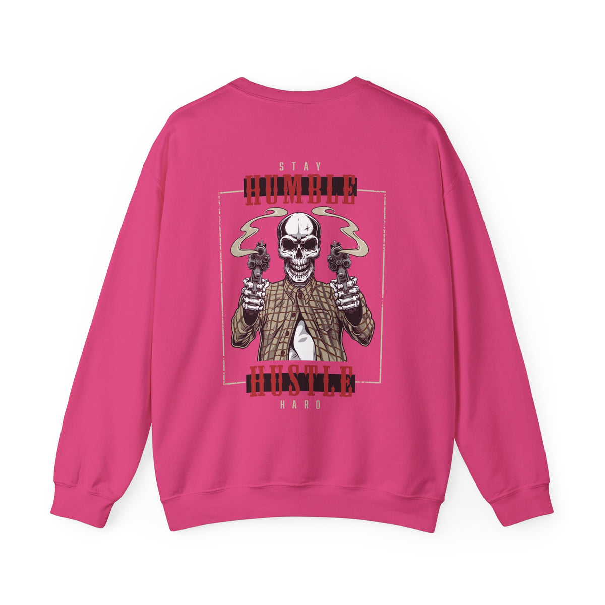 Stay Humble Hustle Hard Sweatshirt, Unisex Crewneck