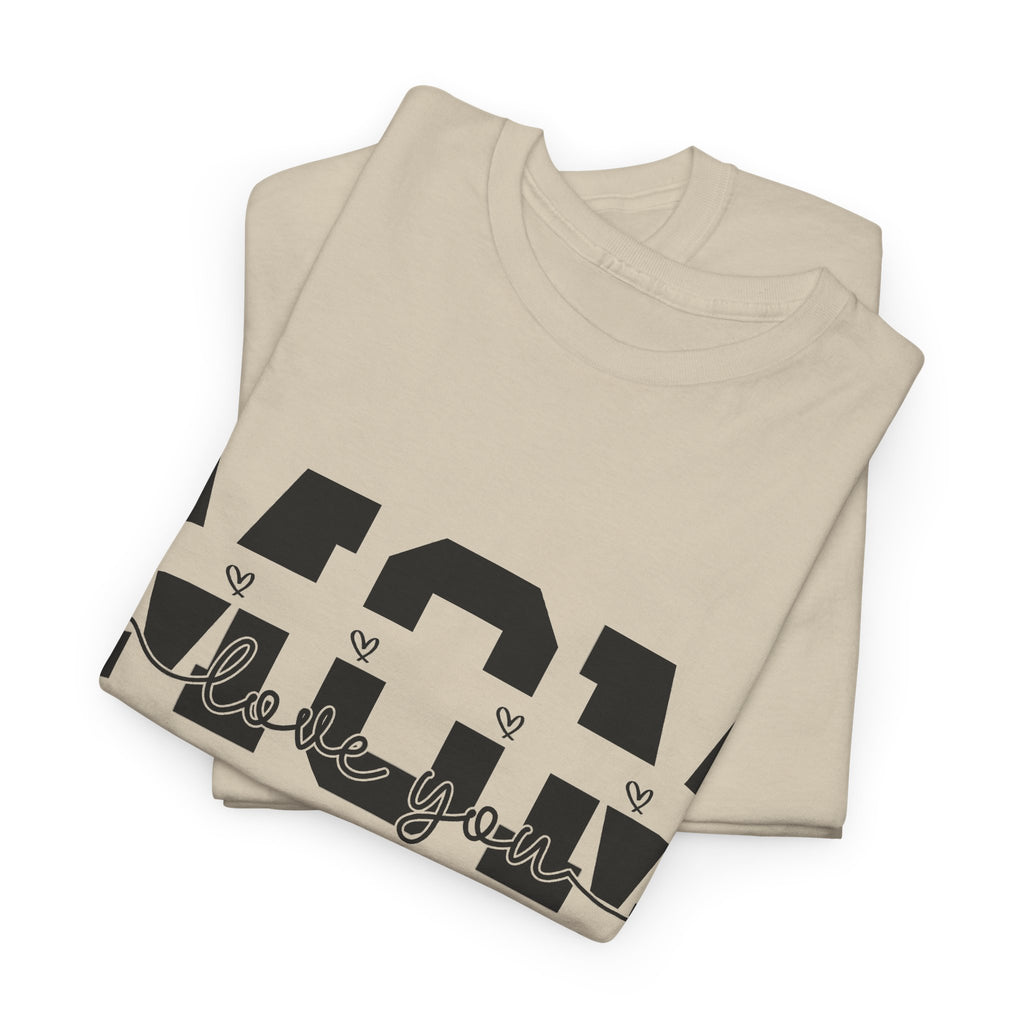 “Mom, I Love You” T-Shirt – Minimalist Mother’s Day Gift Tee