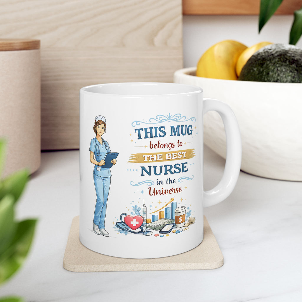 Best Nurse Mug  This Mug Belongs To The Best Nurse in the Universe, Nurse Coffee Mug Gift