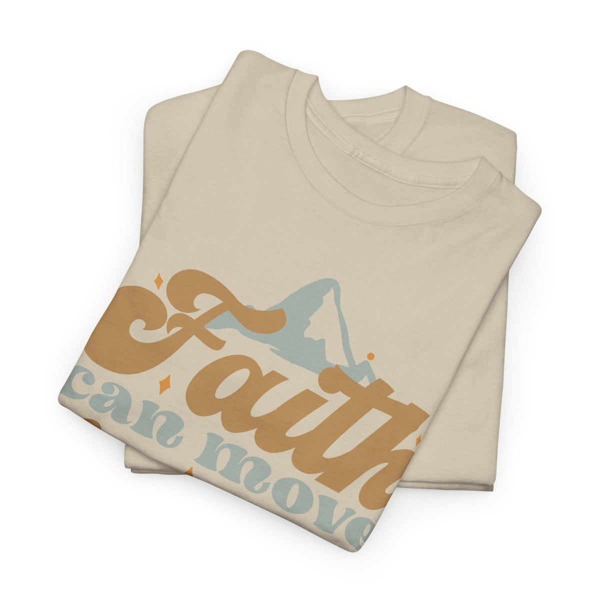 Faith Moves Mountains T-Shirt – Christian Faith Graphic Tee