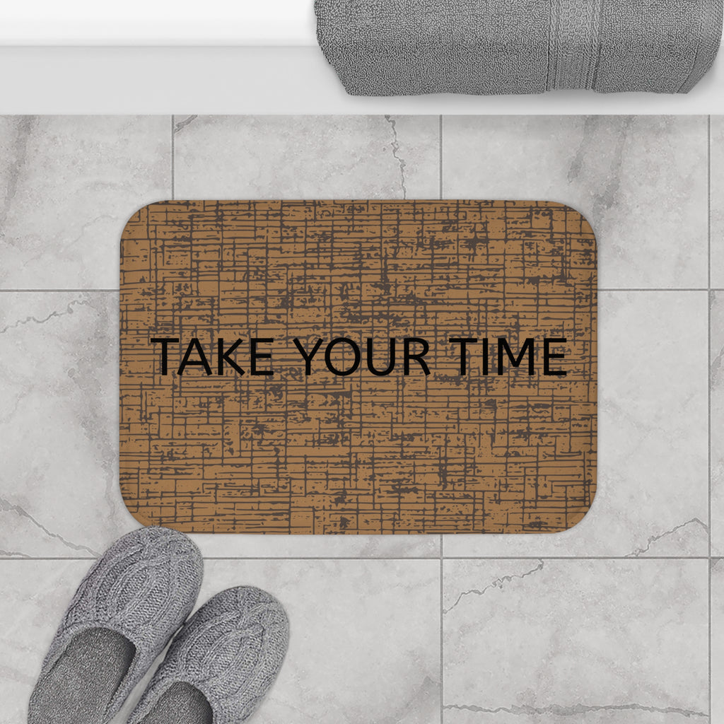 Take Your Time Bath Mat – Rustic Brown Relaxing Bathroom Decor