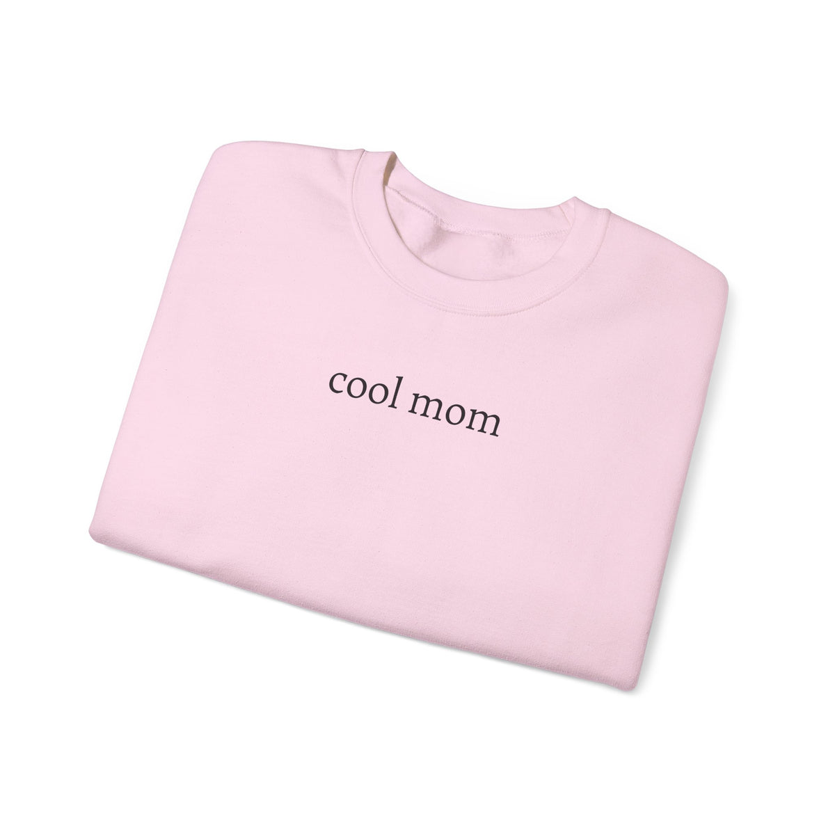 Cool Mom Sweatshirt - Perfect Gift for Mother's Day, Cool Moms, Cozy Style