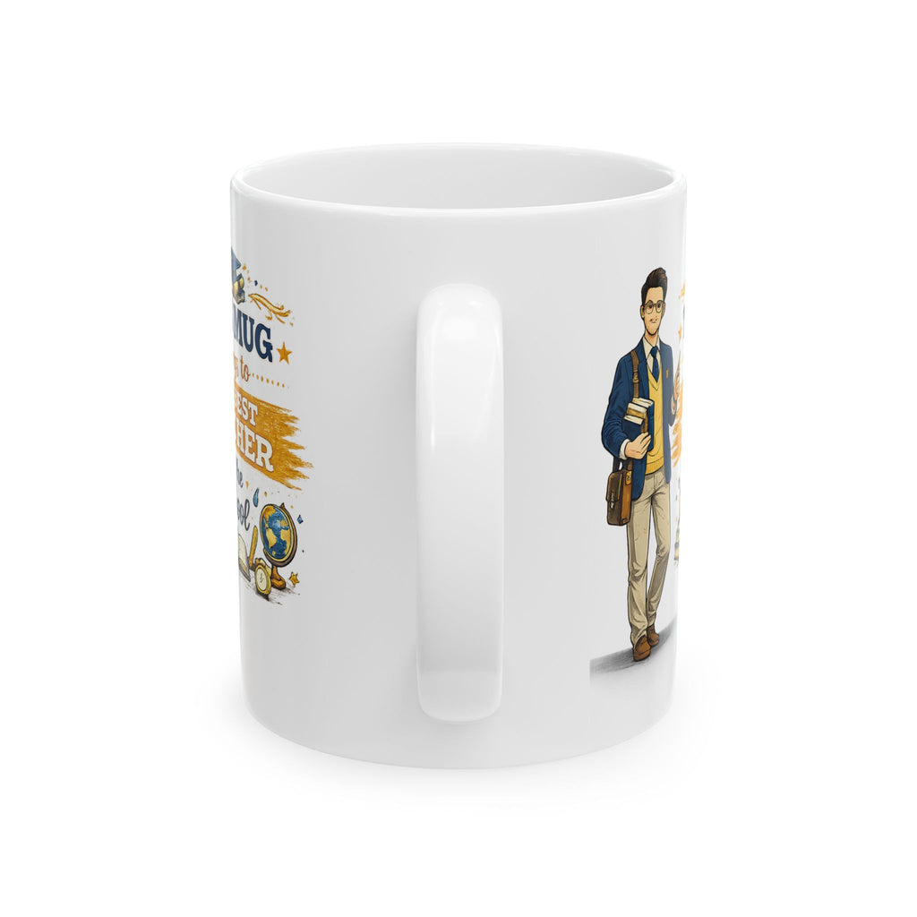 Best Teacher Mug This Mug Belongs To The Best Teacher in the School, Teacher Coffee Mug Gift