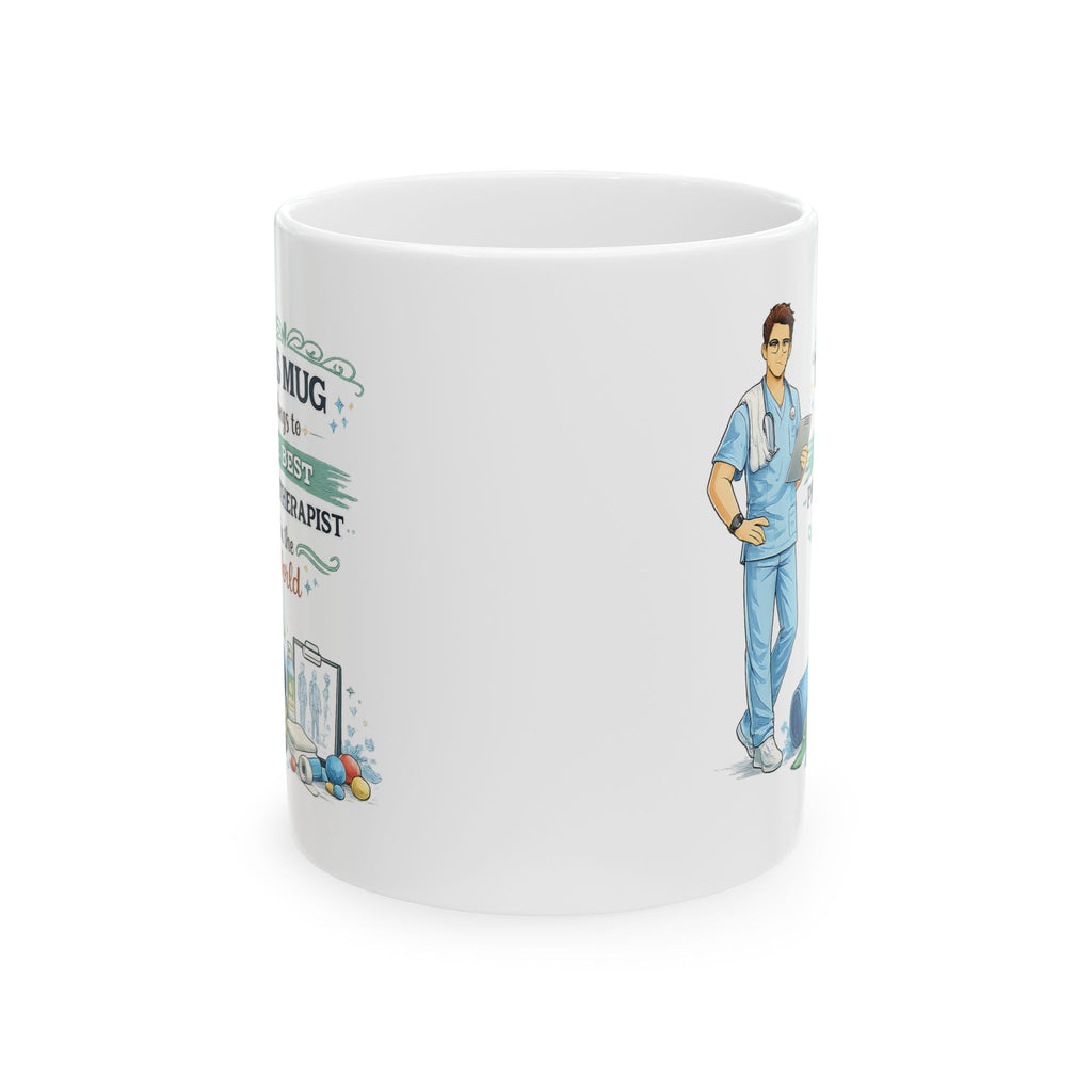 Best Physiotherapist Mug This Mug Belongs To The Best Physiotherapist in the World, Physical Therapist Gift