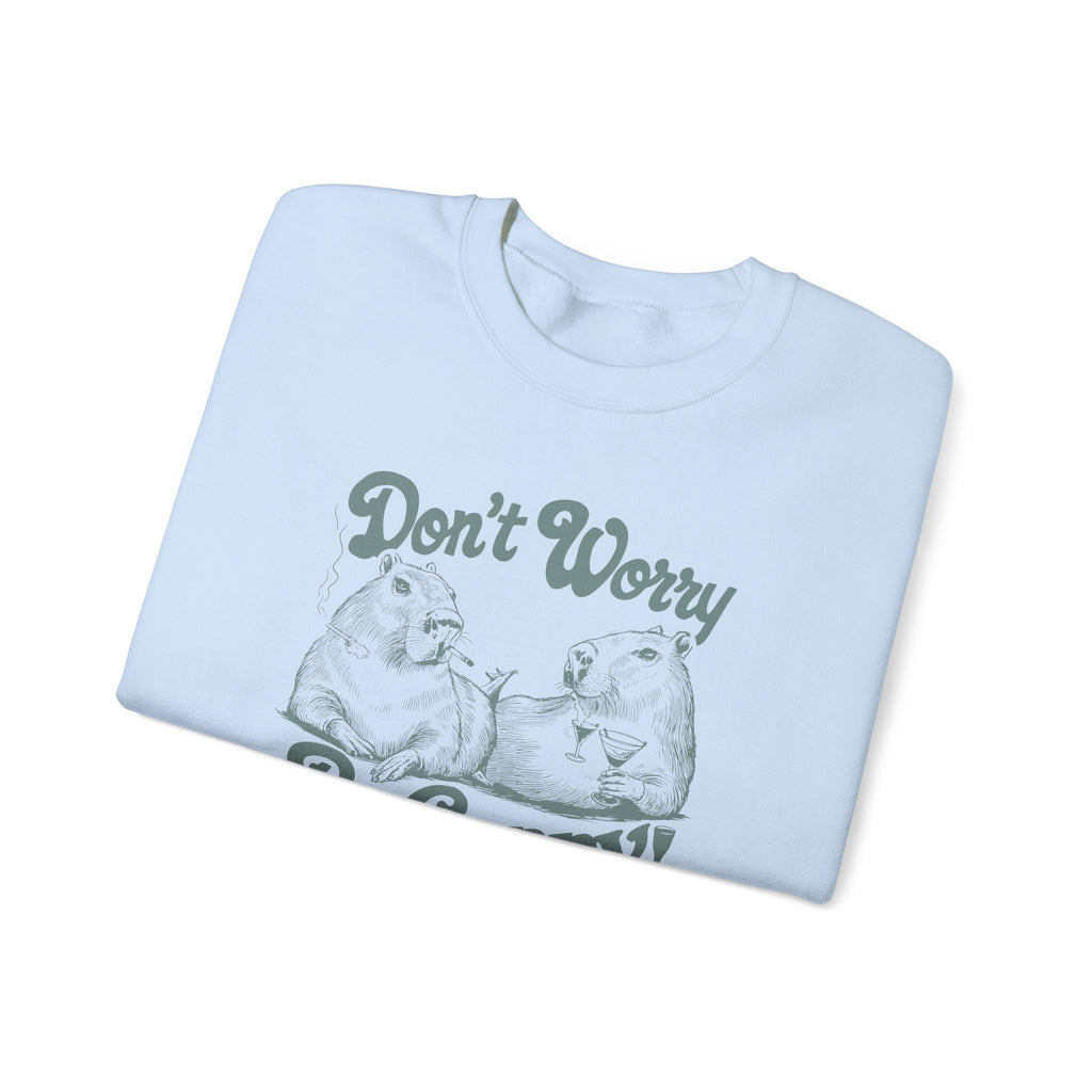 Don't Worry Be Cappy Sweatshirt, Funny Animal Lover Apparel, Cozy Gift for Friends
