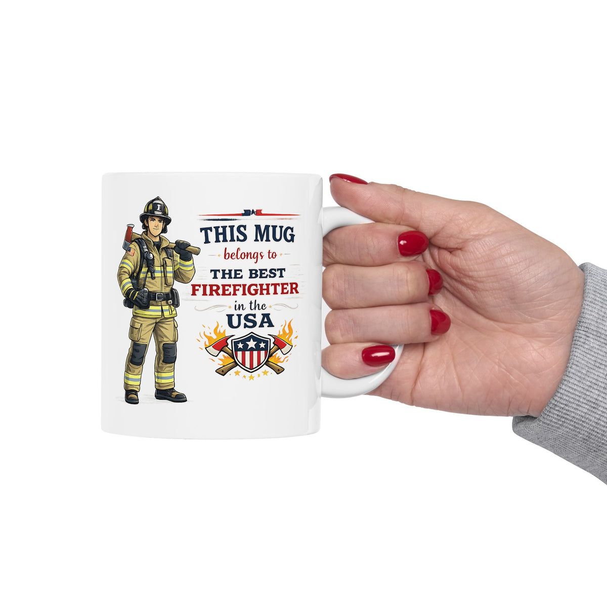 Best Firefighter Mug This Mug Belongs To The Best Firefighter in the USA, Firefighter Coffee Mug Gift
