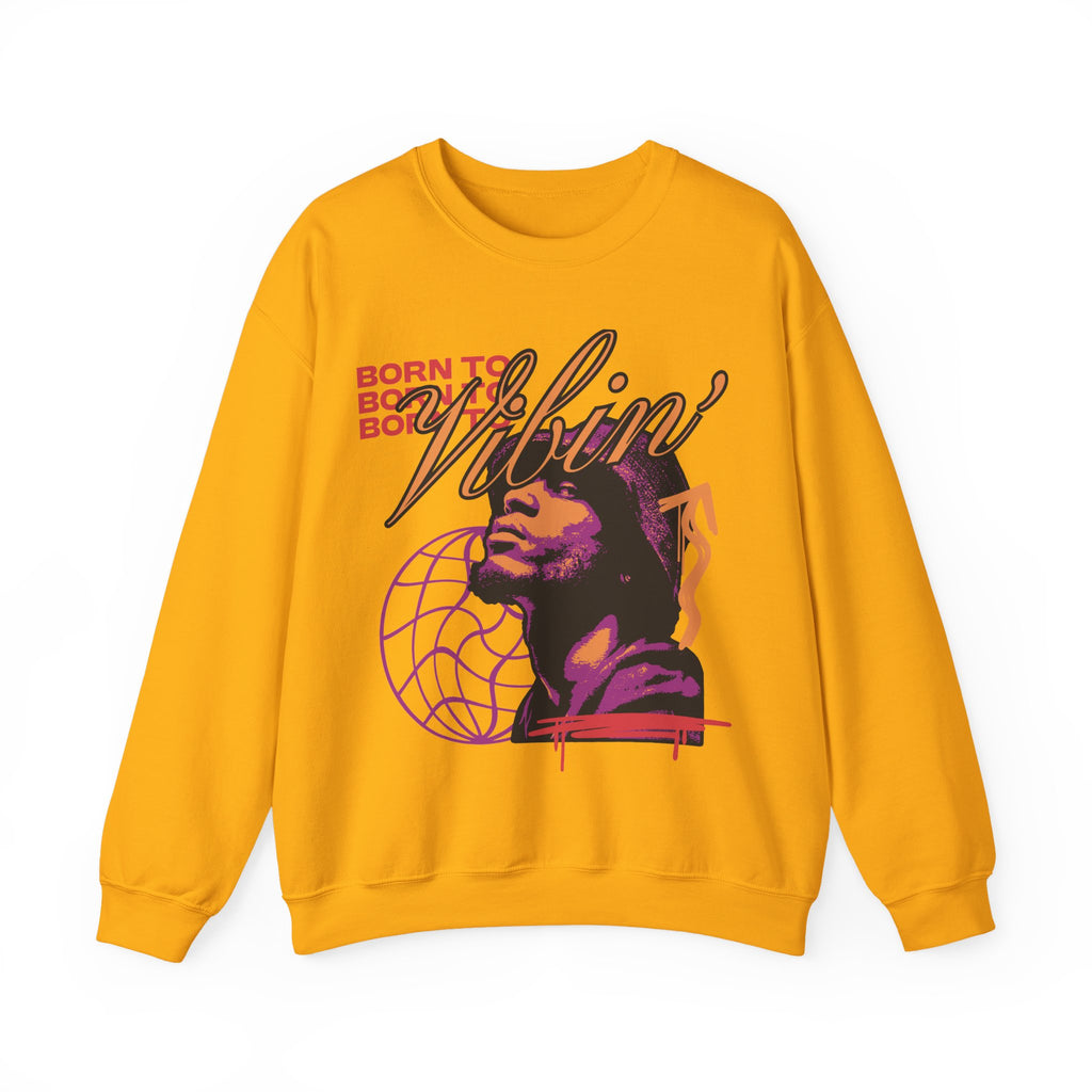 Vibin' Portrait Crewneck Sweatshirt  Born to Vibin' Graphic