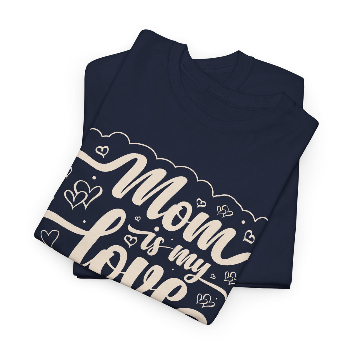 “Mom Is My Love” T-Shirt – Heart Graphic Mother’s Day Gift Tee
