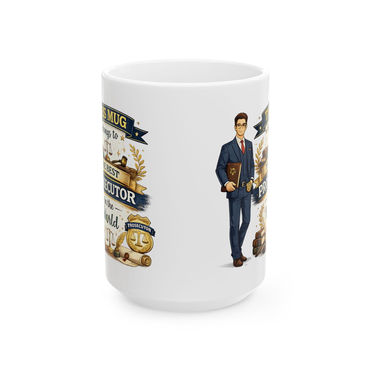 Best Prosecutor Mug This Mug Belongs To The Best Prosecutor in the World, Prosecutor Coffee Mug Gift