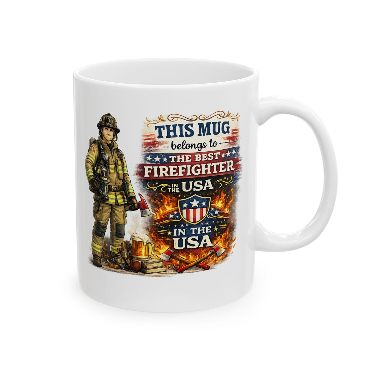 Best Firefighter Mug This Mug Belongs To The Best Firefighter in the USA, Firefighter Coffee Mug Gift