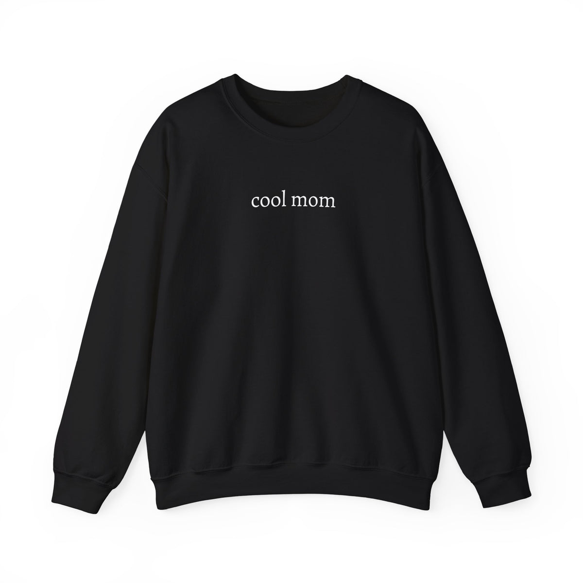 Cool Mom Sweatshirt - Perfect Gift for Mother's Day, Cool Moms, Cozy Style
