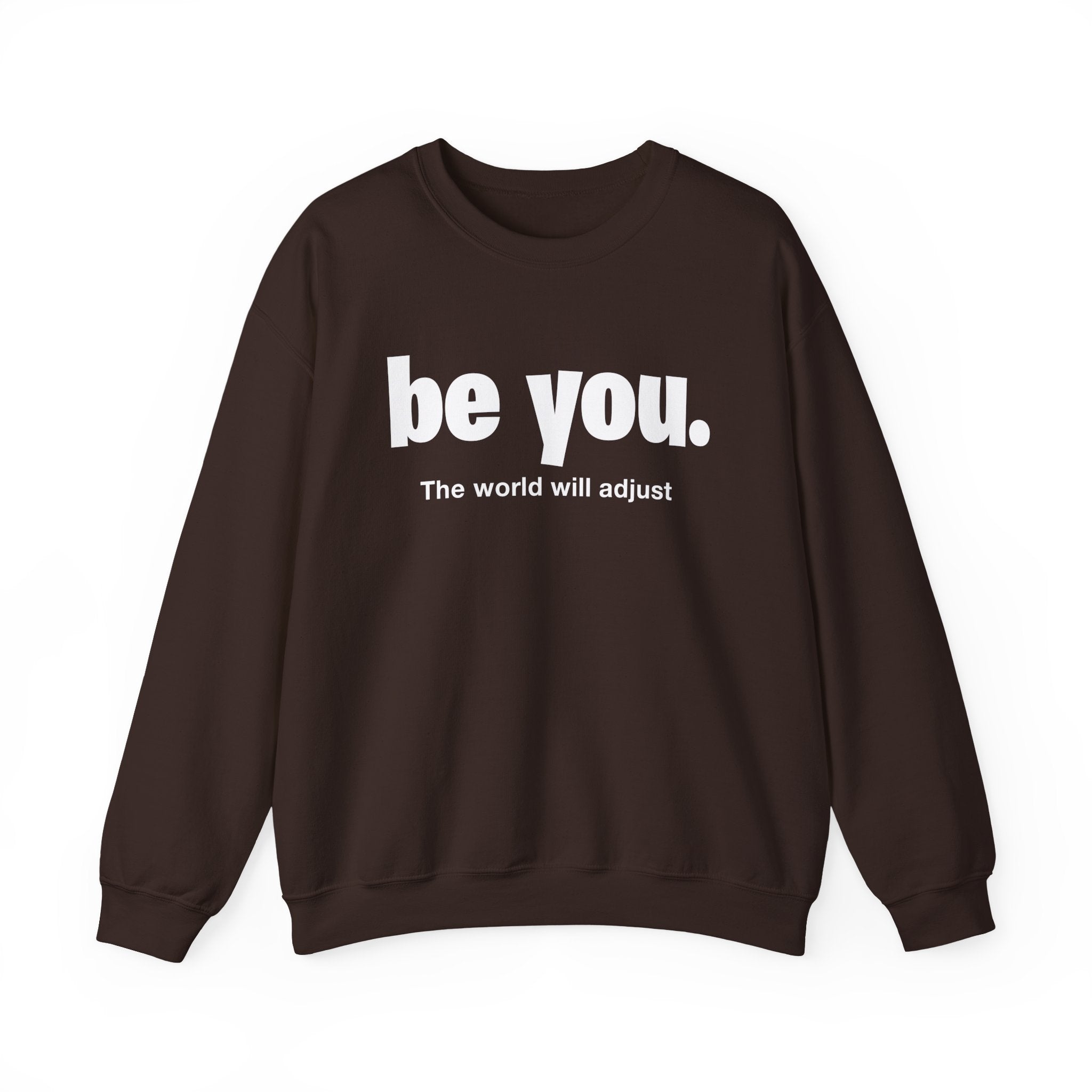 Be You. Unisex Heavy Blend Crewneck Sweatshirt, Inspirational Clothing, Motivational Gift, Cozy Fashion, Perfect for Self-Expression