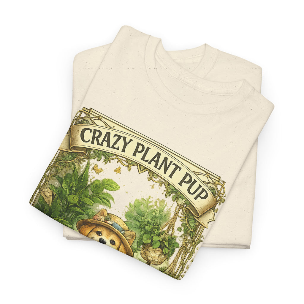 Crazy Plant Pup T-Shirt – Funny Dog & Plant Lover Graphic Tee
