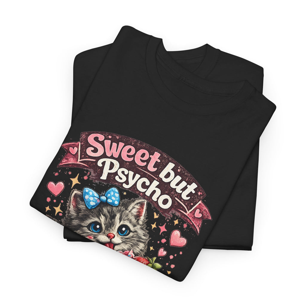 “Sweet But Psycho” T-Shirt – Cute Funny Kawaii Cat Graphic Tee