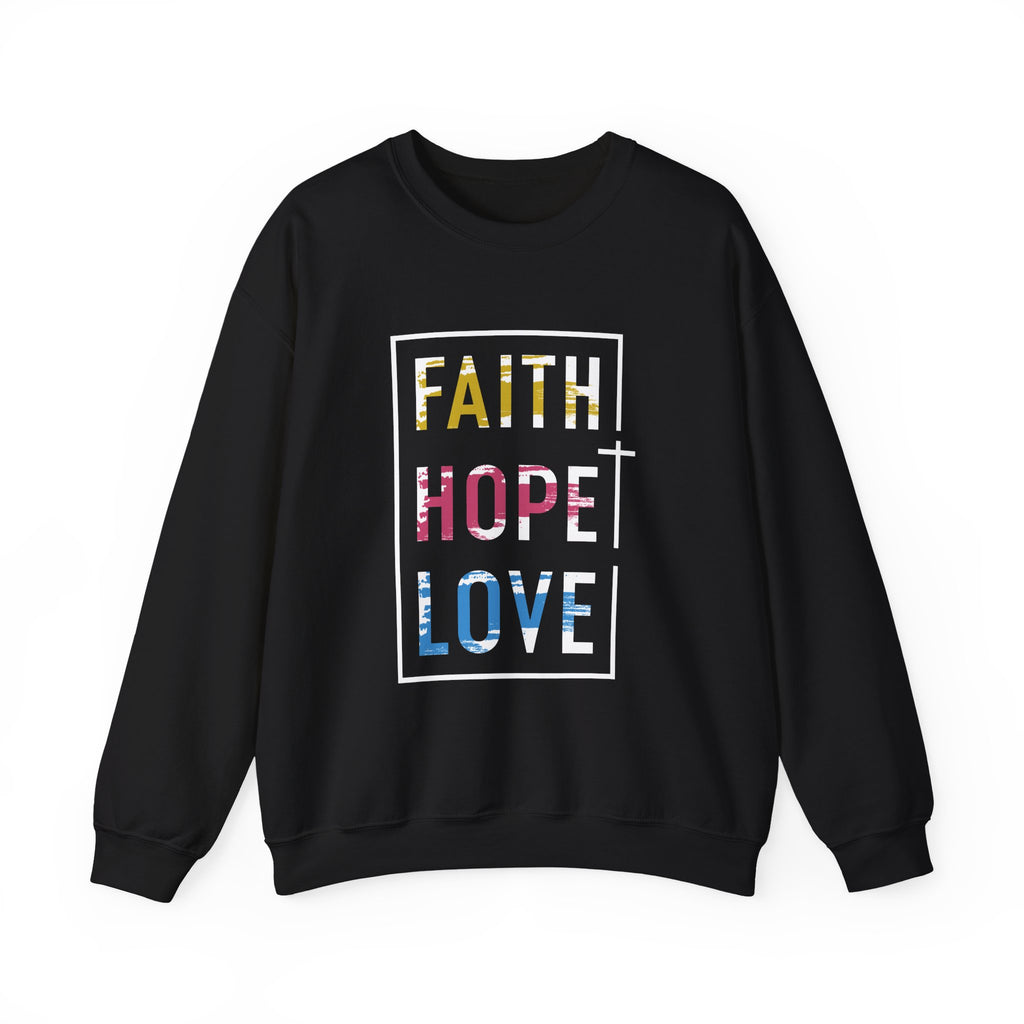 Faith Hope Love Women's Sweatshirt – Inspirational Graphic