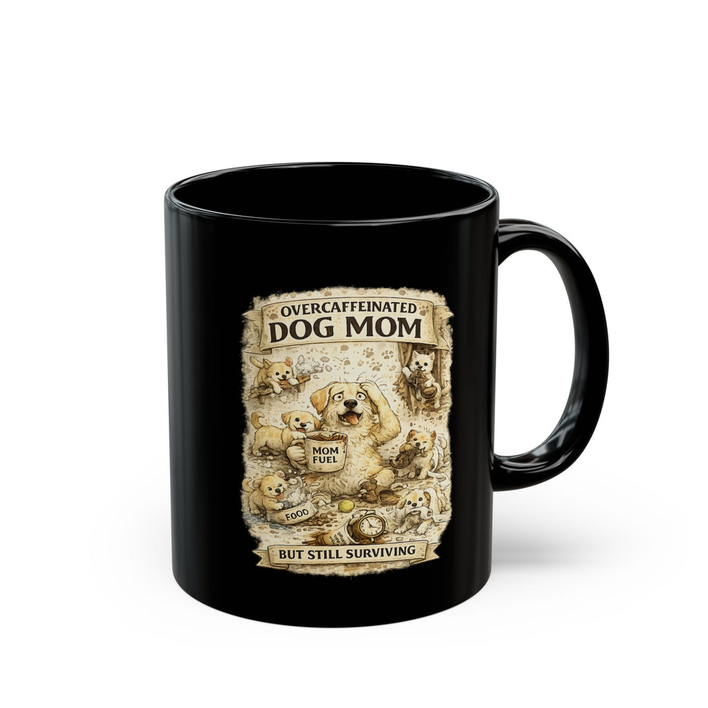 Overcaffeinated Dog Mom Mug Funny Dog Mom Coffee Cup Dog Lover Gift