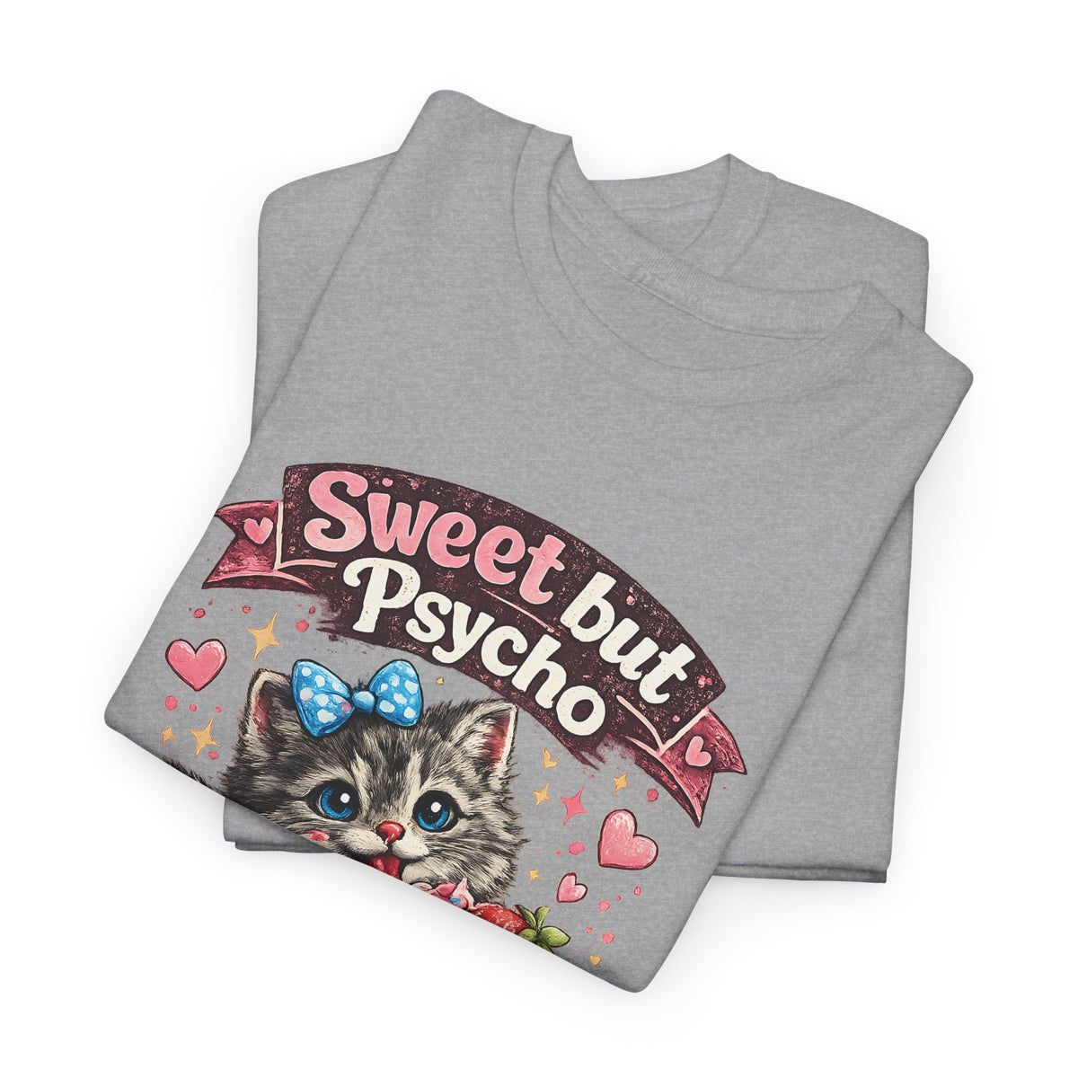 “Sweet But Psycho” T-Shirt – Cute Funny Kawaii Cat Graphic Tee