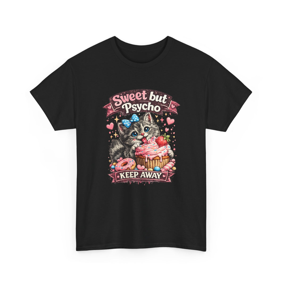 “Sweet But Psycho” T-Shirt – Cute Funny Kawaii Cat Graphic Tee
