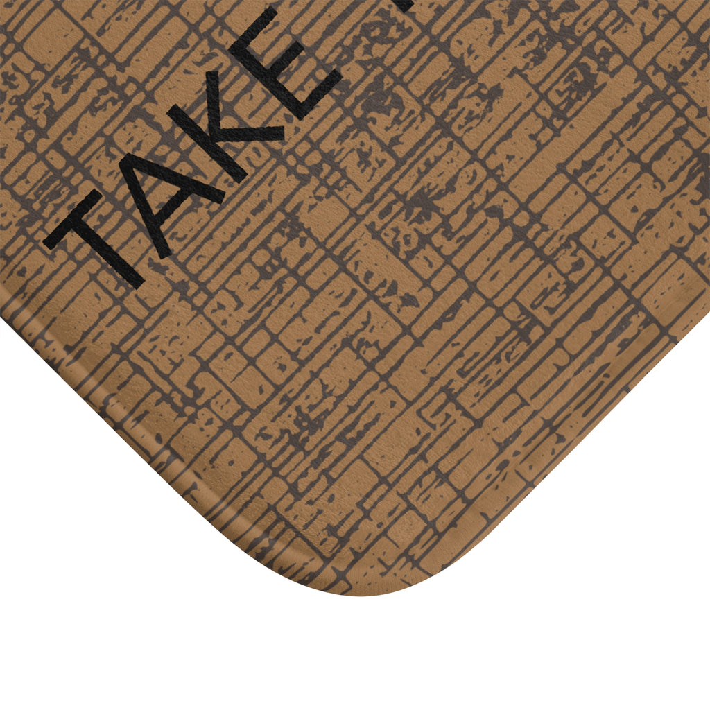 Take Your Time Bath Mat – Rustic Brown Relaxing Bathroom Decor